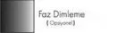 Faz Dimleme (Opsiyonel)